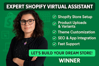 be your shopify virtual assistant, shopify store manager, shopify marketing