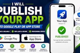 publish your android or ios app to google play or app store