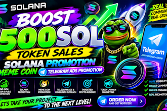 boost 500sol token sales solana promotion meme coin telegram ads promotion