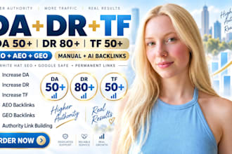 increase da DR tf and strengthen GEO search authority