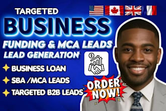 generate targeted business funding leads mca leads business loan leads
