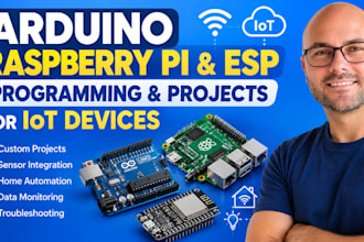 do arduino, raspberry pi and esp programming and projects for iot devices