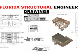 provide florida structural civil and mep engineering plans and load calculations