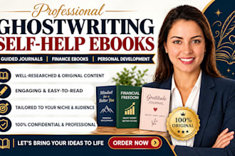 ghostwrite self help ebook, guided journal, finance, personal development ebook