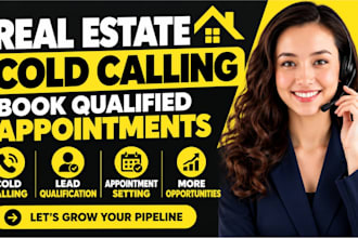 cold call real estate leads and book qualified appointments