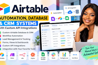 build airtable automation, database and CRM systems with custom API integrations