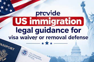 provide US immigration legal guidance for visa waiver or removal defense