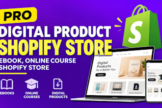 build best shopify store for digital product, ebook, online course