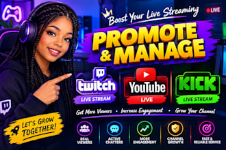 promote and manage twitch live stream, youtube live, kick live stream promotion