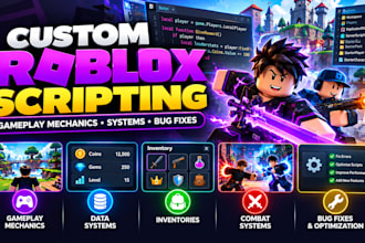 do custom roblox scripting, systems, mechanics and bug fixes