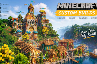 build your custom minecraft house, base, castle or city