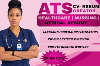 write an ats friendly medical resume CV and cover letter