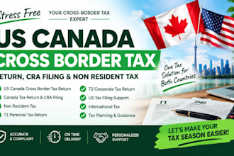 prepare US canada cross border tax return, cra filing and non resident tax