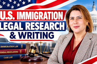 provide professional US immigration legal research and writing