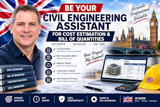 be your civil engineering assistant for cost estimation and bill of quantities