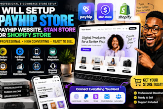setup payhip store, payhip website, stan store, or shopify store