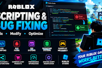 fix roblox bugs, scripts, errors and gameplay systems