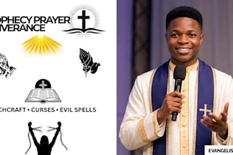 remove witchcraft, curses, evil spells and give prophetic word