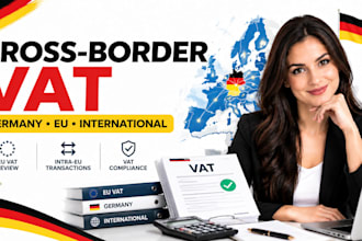 handle german cross border vat, eu vat and international vat compliance