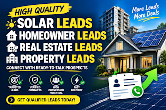 provide solar leads, homeowner leads, roofing and real estate leads