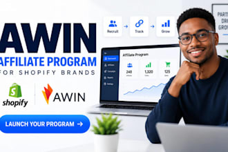 launch awin affiliate program, optimize and manage shopify affiliate program
