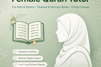 be your female quran tutor for kids and sisters with tajweed