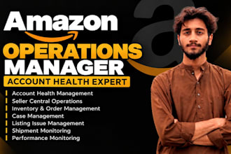be your amazon operations manager and account health expert