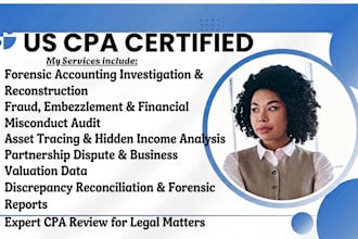 do forensic accounting, fraud investigation, asset tracing, CPA report