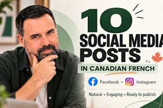write 10 engaging social media posts in canadian french