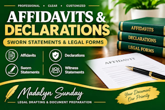 draft affidavits, declarations, sworn statements and legal forms