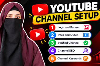 create and setup youtube channel with logo, banner intro, outer and channel SEO