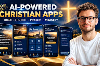 develop ai powered bible app church app, prayer app, christian app, ministry app