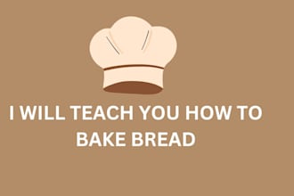 teach you how to cook bread and meat