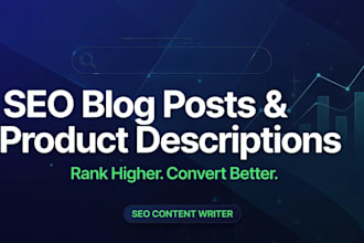 write SEO blog posts and product descriptions that rank and convert