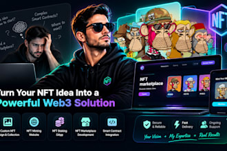 design custom nfts, nft minting website, nft staking dapp or nft marketplace