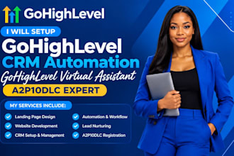 setup gohighlevel crm automation gohighlevel virtual assistant a2p10dlc expert