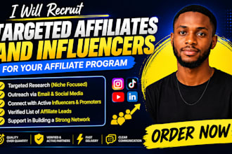 recruit targeted affiliates and influencers for your affiliate program