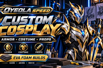 create custom cosplay armor, costume, eva foam armor and cosplay props