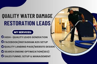 do quality water damage restoration leads, flood cleanup, mold remediation leads
