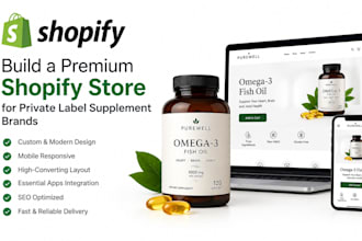 build a premium shopify store for private label supplement brands luxury shopify
