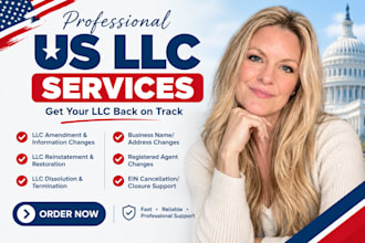 handle US llc amendment, dissolution, reinstatement and ein cancellation