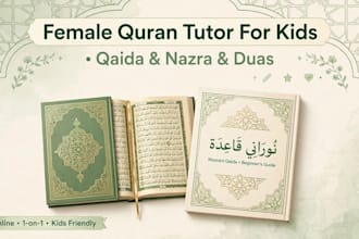 be your female quran tutor for kids nazra and qaida