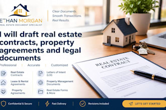 draft real estate contracts, property agreement, and legal document