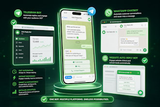 create telegram bot, whatsapp chatbot, and website auto reply bot
