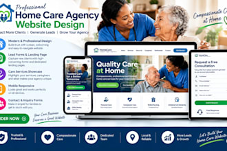 design professional  home care agency website with leads forms landing page