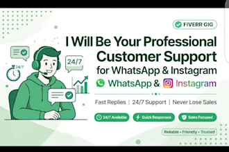 be your whatsapp and instagram customer support agent