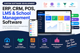 develop erp, CRM, pos, saas, lms and school management software