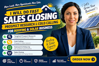 do fast sales closing prospect research cold calling for roofing, solar business