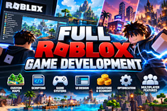 develop your roblox full game, scripting, maps, as a roblox game developer