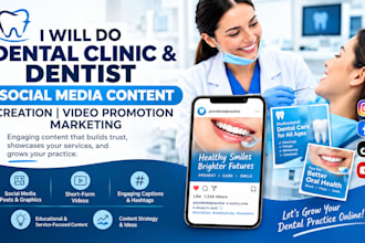 do dental clinic and dentist social media content creation video promotion marke